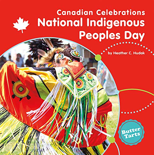 Canadian Celebrations : National Indigenous Peoples Day (HC)