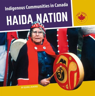 Indigenous Communities in Canada- Haida (HC)