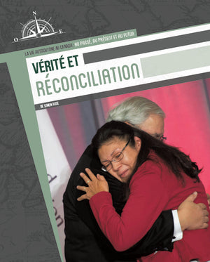 La vie Autochtone au Canada: vérité et réconciliation (Truth and Reconciliation) (FR)