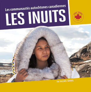 Les communautés autochtones canadiennes - Les Inuits / Indigenous Communities in Canada - The Inuit (FR)