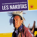 Les communautés autochtones canadiennes - Les Nakotas / Indigenous Communities in Canada - The Nakota(FR)