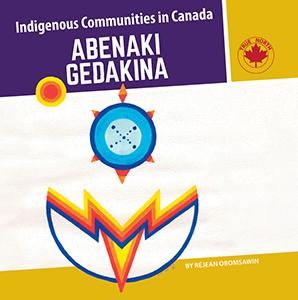Indigenous Communities in Canada: Abenaki Gedakina (PB)