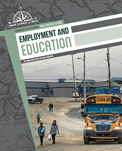 Indigenous Life in Canada : Employment & Education (HC)