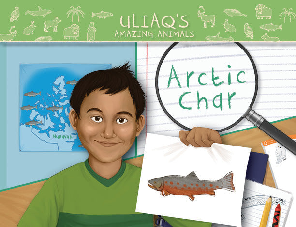 Uliaq's Amazing Animals: Arctic Char English Edition