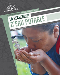 La vie Autochtone au Canada : La recherche d’eau potable (Search for Clean Water) (FR)