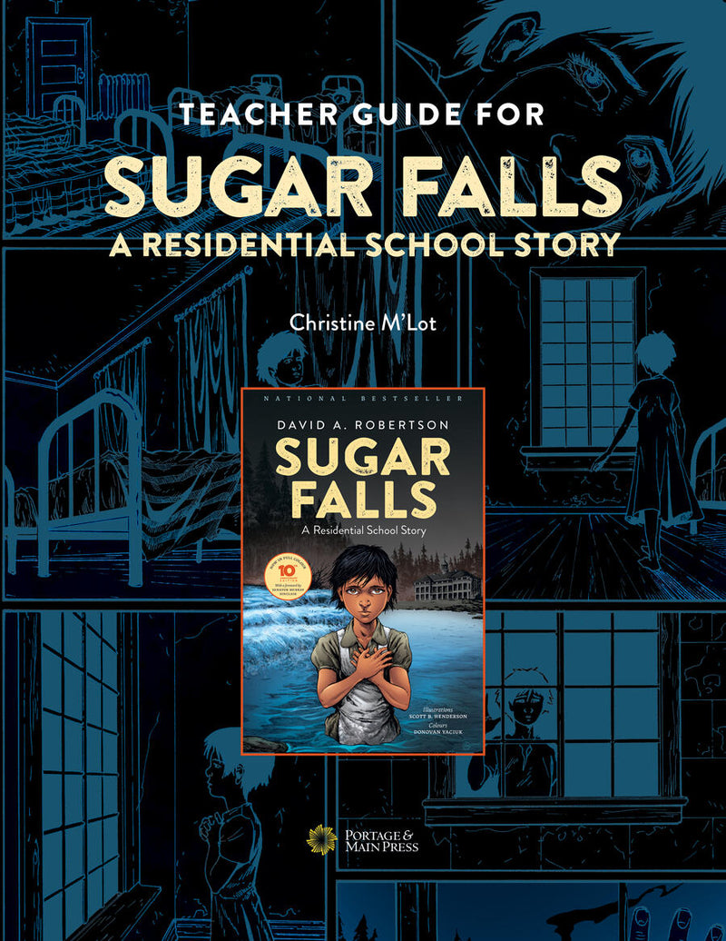 Teacher Guide for Sugar Falls : A Residential School Story