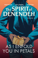 As I Enfold You in Petals (The Spirit of Denendeh Vol. 2) (FNCR 2024)