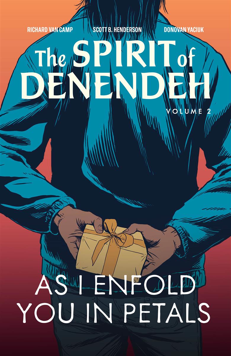 As I Enfold You in Petals (The Spirit of Denendeh Vol. 2)