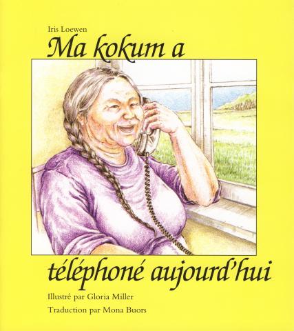 Ma Kokum a Téléphoné Aujourd'hui (Limited Quantity)