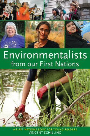 Environmentalists from our First Nations