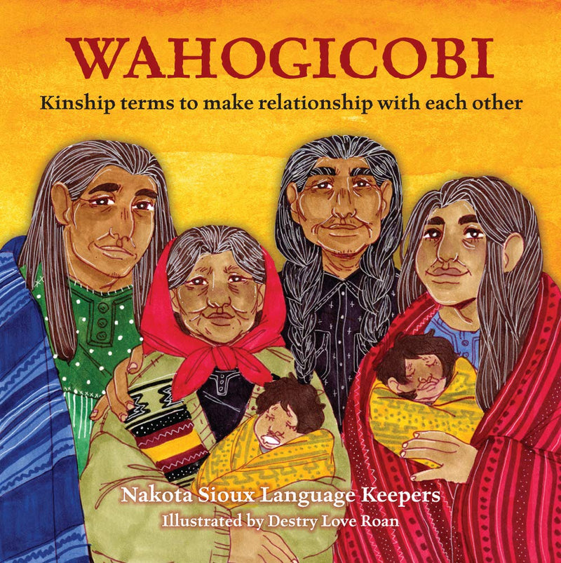 Wahogicobi: Kinship Terms To Make Relationships With Each Other
