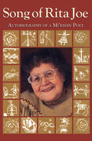 Song of Rita Joe : Autobiography of a Mi'kmaw Poet (Ltd Qty)