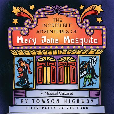 The Incredible Adventure of Mary Jane Mosquito hc