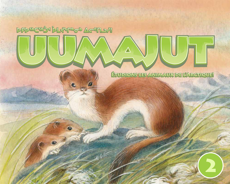 Uumajut, vol 2: Étudions les animaux de l'arctique! (FR)