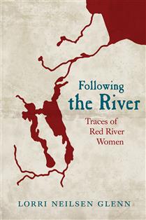 Following the River : Traces of Red River Women
