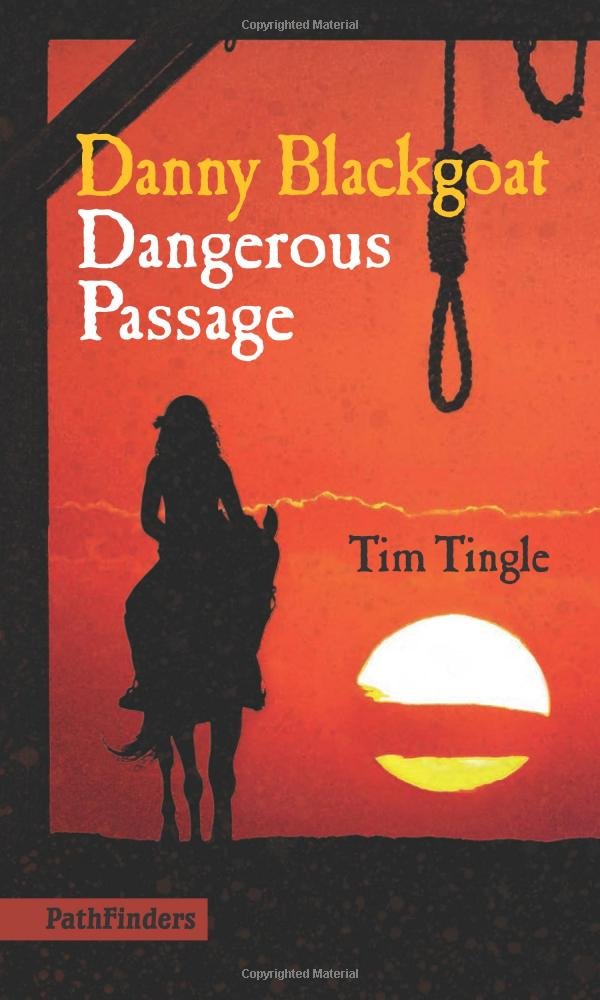 Danny Blackgoat: Dangerous Passage