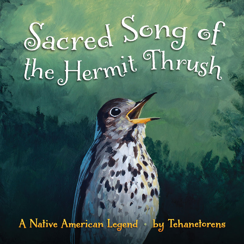 Sacred Song of the Hermit Thrush (7th Generation)