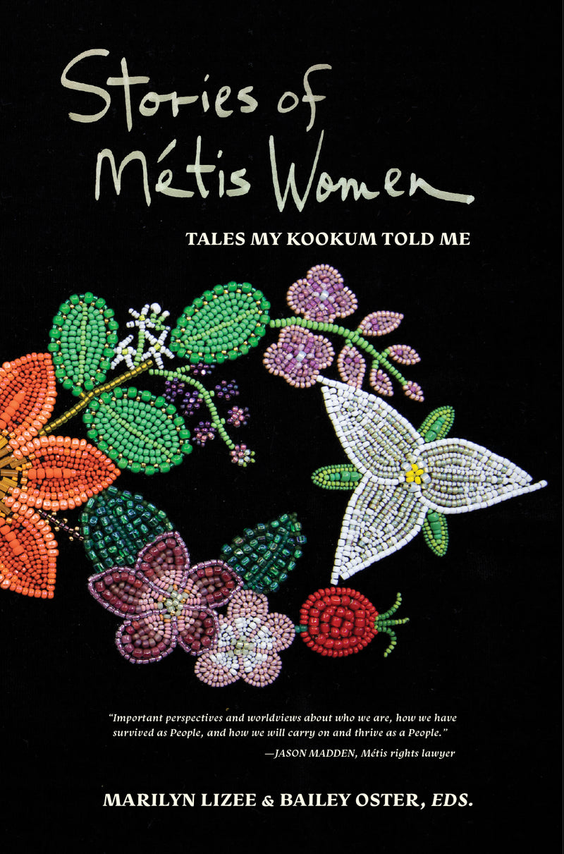 Stories of Métis Women Tales My Kookum Told Me (FNCR 2022)