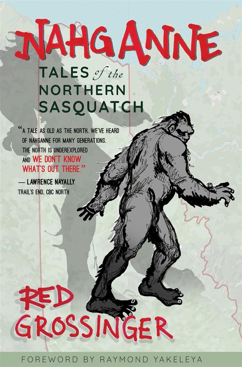 Nahganne : Tales of the Northern Sasquatch