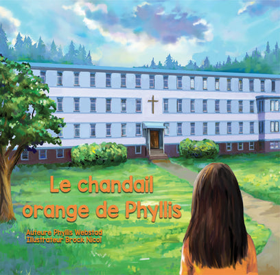 Le chandail orange de Phyllis / Phyllis's Orange Shirt (FR)