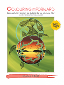 Title:  Colouring It Forward - Découvrez l'art et la sagesse de la nation crie, French (Ltd Qty)