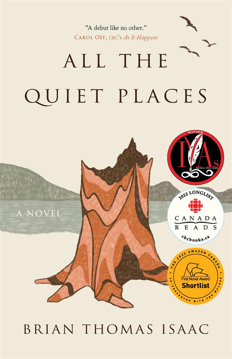 All the Quiet Places: A Novel (FNCR 2022)