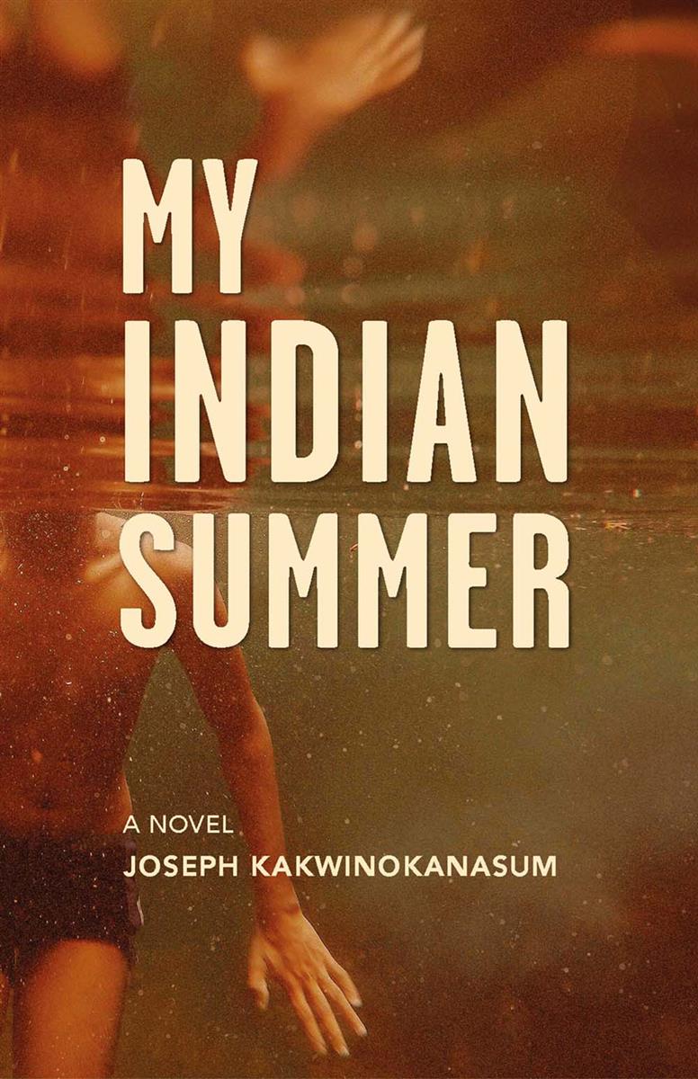 My Indian Summer : A Novel (FNCR 2023)
