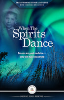 When the Spirits Dance