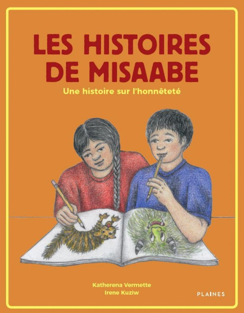 Les sept enseignements en histoires: Les histoires de Misaabe - une histoire sur l'honnêteté - Misaabe's Stories (FR)