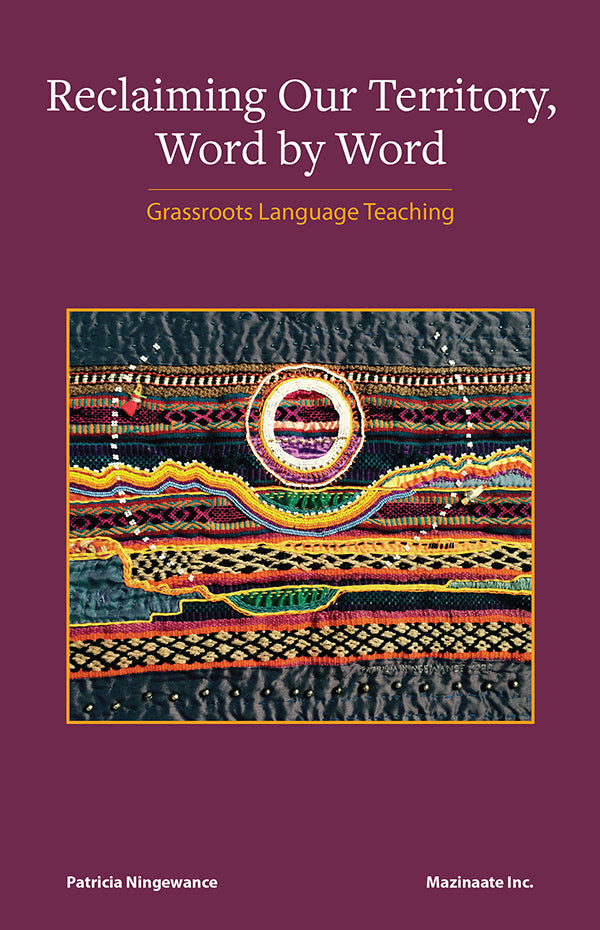 Reclaiming our Territory, Word by Word : Grassroots Language Teaching