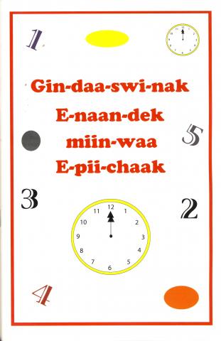 Gindaaswinak, Enaandek, miinwa Epiichaak: Numbers, Colours, and Time CD